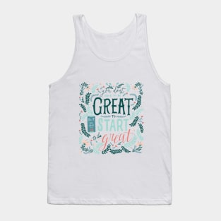 Great Start Motivational Tank Top